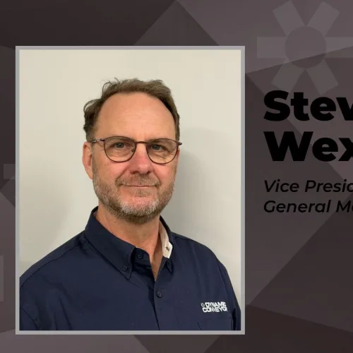 Steve Wexall, new Vice President and General Manager at Dynamic Conveyor
